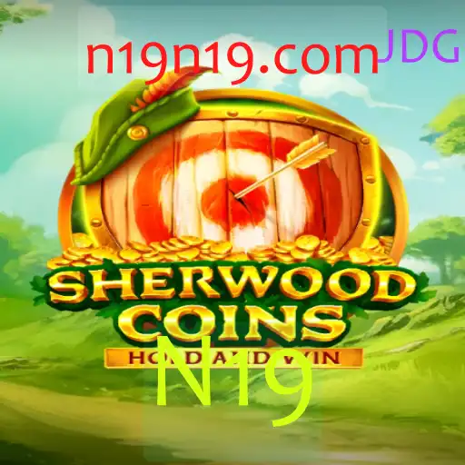 Descubra SherwoodCoins: O Novo Jogo de Estratégia com N19